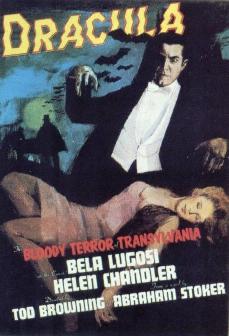 La locandina di "Dracula", film girato da Tod Browning nel 1931 che diede fama all'attore ungherese e che costitu per la Universal l'inizio della produzione di film del terrore, con opere che col tempo si sarebbero trasformate in vere e proprie leggende.